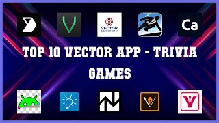 Top 10 Vector App Android Games [upl. by Anirt]