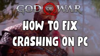 How To Fix Crashing Issues For God Of War PC [upl. by Omsoc]