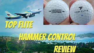 Top Flite Hammer Control Golf Ball Review [upl. by Assirt]