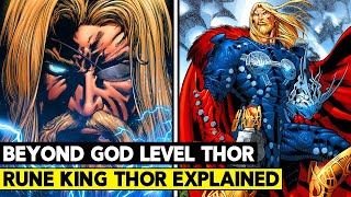 THOR BECOMES THE STRONGEST BEING IN THE MARVEL UNIVERSE RUNE KING THOR EXPLAINED [upl. by Bolte]