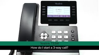 Yealink T53W  How do I start a 3way call [upl. by Keiko]