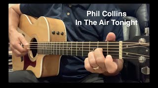 Phil Collins  In The Air Tonight  Instrumental  Acoustic Guitar Classic Rock Cover Song [upl. by Barrington]