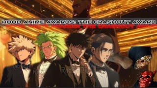 Reaction Hood Anime Awards The Crashout Award [upl. by Nattirb]