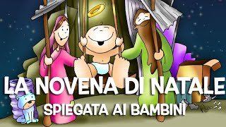 LA NOVENA DI NATALE SPIEGATA AI BAMBINI [upl. by Brawner]