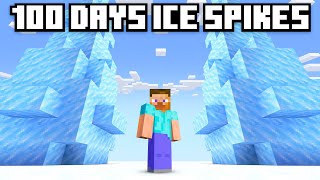 100 Days but it’s just Ice Spikes Biome [upl. by Adniram2]