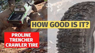 Proline Trencher rc crawler tire review  as good as the hyrax [upl. by Adams]