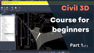 Civil 3D course for beginners  Part 1 of 3 [upl. by Assillem]