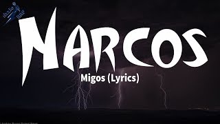 Migos  Narcos Lyrics [upl. by Fablan]