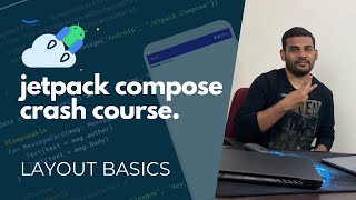 Jetpack Compose Crash Course  4 Layout Basics [upl. by Benedicta183]