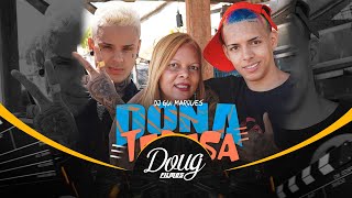 MC Rick  Dona Tereza Doug FIlmes DJ GUI MARQUES [upl. by Earvin709]