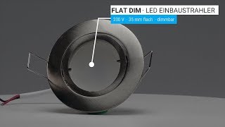 LED Einbaustrahler flach ARTLIGHT FLAT DIM 230V  dimmbar [upl. by Godrich]