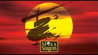 03 The Movie In My Mind  Miss Saigon Original West End Cast [upl. by Goldwin]