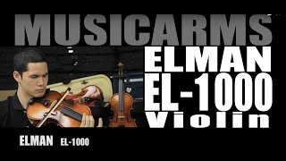 Violin ELMAN EL1000  ไวโอลีน คุณภาพ ไม้แท้ทั้งตัว สำหรับมือใหม่  MA รีวิว [upl. by Eatnahs151]