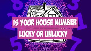 Is Your House Number Lucky or Unlucky All House Numbers Numerology Explained NUMEROLOGY [upl. by Walther]