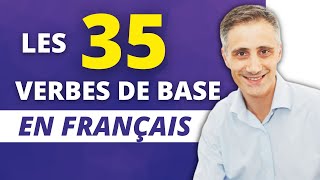 Les 35 VERBES DE BASE en FRANÇAIS  Deviens un champion de la conjugaison [upl. by Yerffe494]