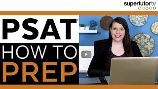 How to Prep for the PSAT® [upl. by Ervin277]