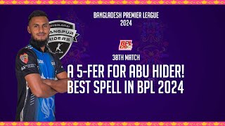 Abu Hider Ronys 5 Wickets Against Fortune Barishal  38th Match  Season 10  BPL 2024 [upl. by Waylon960]