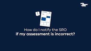 How do I notify the SRO if my assessment is incorrect [upl. by Orbadiah]