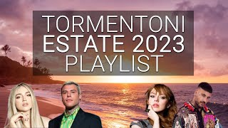 TORMENTONI ESTATE 2023 PLAYLIST 🌞 Top Canzoni 2023 [upl. by Ardnuassak]