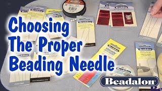 Choosing the Proper Beading Needle [upl. by Silera]