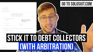 Stick it to Debt Collectors With Arbitration [upl. by Cobb]