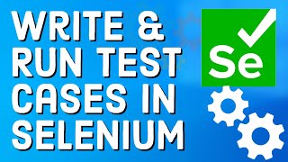 Selenium Tutorial for Beginners 5  How to Write and Run a Test Case in Selenium [upl. by Brent]