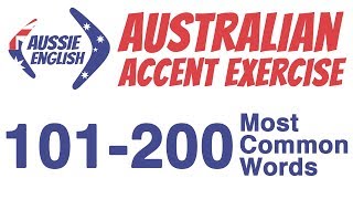 101200 Most Common Words  Australian Accent Pronunciation Exercise [upl. by Peyton237]