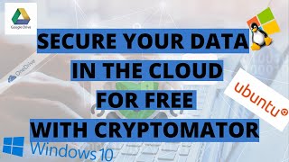 Encrypt your files locally and in the cloud for free with Cryptomator on Window or Linux [upl. by Iver]