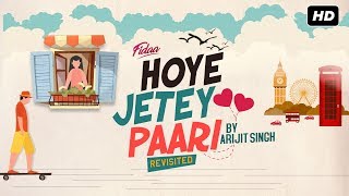 Hoye Jetey Paari  Revisited  Fidaa  Yash  Sanjana  Arijit Singh  Arindom  Prasen  SVF Music [upl. by Ruperta175]