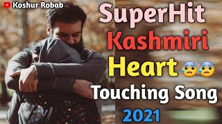 Zindagani Gomo Karthi Suroo Ho  SuperHit Kashmiri Heart Touching Song 2021 [upl. by Akihsan]