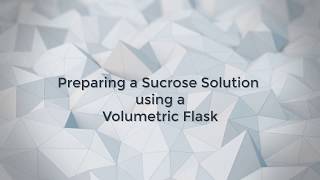 Preparing a Sucrose Solution [upl. by Onyx]