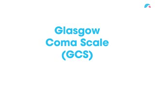 Glasgow Coma Scale GCS  Ausmed Explains [upl. by Rubenstein]