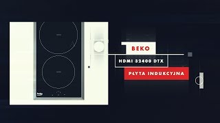 Płyta indukcyjna BEKO HDMI 32400 DTX [upl. by Nibaj392]