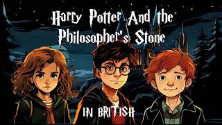 Harry Potter and the Philosophers Stone Full Length Audiobook in BRITISH  Magical Journey Begins [upl. by Rawdan]