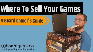 Where To Sell Your Board Games  The Board Gamers Guide To Collecting [upl. by Dyrrej203]