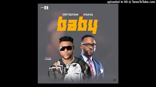 Oritse Femi feat Iyanya  Baby [upl. by Sirraj]