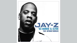 JayZ ‘03 Bonnie amp Clyde ft Beyoncé AUDIO [upl. by Nylessej313]