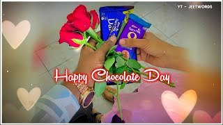 Chocolate Day Status 2025 ❤️ Happy Chocolate Day WhatsApp Status 💖 [upl. by Thorlay]