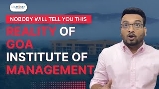 Reality Of Goa Institute Of Management  GIM  How to Choose Ur Bschool CAT XAT CMAT 2023 Cutoffs [upl. by Omsoc]