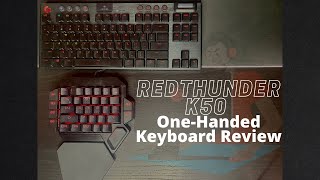 K50 RedThunder One Handed Mechanical Keyboard Review Cheap Tech [upl. by Ylnevaeh]