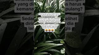 perempuan yg sudah hancur karena keluarganya 😭reels rumahtangga beranda suami funny fyp istri [upl. by Ynafit]