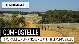 10 CONSEILS POUR RÉALISER LE CHEMIN DE SAINTJACQUESDECOMPOSTELLE [upl. by Ogram]