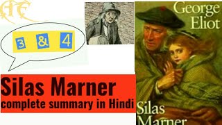 Silas Marner chapter 3 amp 4 In hindisummary [upl. by Idyak]