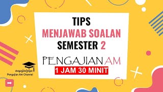 TIPS MENJAWAB KERTAS STPM PENGAJIAN AM SEMESTER 2 [upl. by Elehcar]