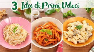 PRIMI PIATTI VELOCI Vegetariani per PRANZO e CENA 3 Primi con la Pasta  Ricette Facili [upl. by Merrielle316]