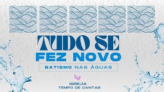 CULTO AO VIVO BATISMO NAS AGUAS [upl. by Pembroke604]