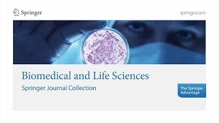 Biomedical and Life Sciences – Springer Journal Collection [upl. by Wagstaff]