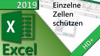 Excel einzelne Zellen sperren  schützen auch Formeln in 2 MINUTEN HD 2019 [upl. by Mera841]