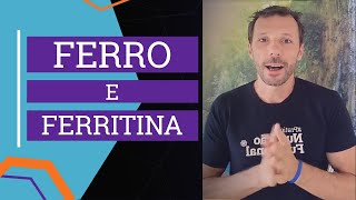 Ferritina e Saturação da Transferrina [upl. by Aimaj254]