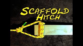 Scaffold Hitch  How to Tie the Scaffold Hitch  How to Suspend a Plank with Rope 🛠 [upl. by Tiram]